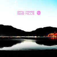 Float - Pink Noise