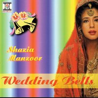 Chan Ve, Ke Shokan Mele Di - Shazia Manzoor