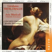 Primo libro d'arie musicali: No. 23, Con dolcezza e pietate - Rinaldo Alessandrini & Concerto Italiano
