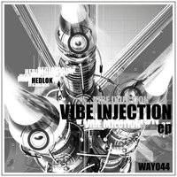 Vibe Injection - Hedlok