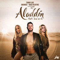 ALADDIN - Tommy Love & Amannda & Nikki Valentine