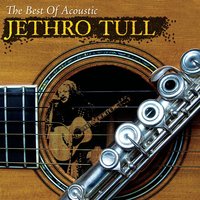 Some Day The Sun Won't Shine For You - Jethro Tull