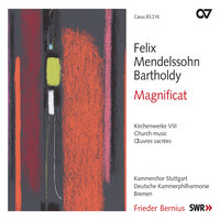 Mendelssohn: Magnificat in D Major - IV. Fecit potentiam, Aria - Michael Volle & The Deutsche Kammerphilharmonie Bremen & Frieder Bernius & Феликс Мендельсон