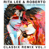 Mania De Você - Rita Lee & Roberto De Carvalho & Dubdogz & Watzgood