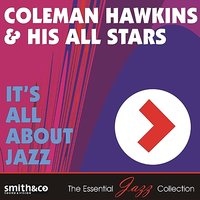Never in a Million Years - Coleman Hawkins & His Orchestra & Leslie Scott