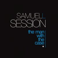 Past And Present - Samuel L Session