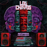 La Carta - Los Chavos & Tze Kanek