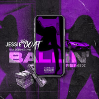 Ballin - JessieTheGoat & Destinee Lynn