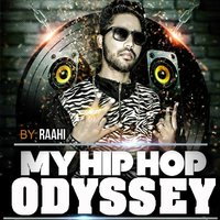 My Hiphop Odyssey - Raahi