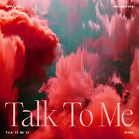 Talk To Me - Xeonz