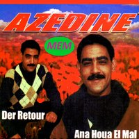Dak hbibi nebhgih - Cheb Azzedine