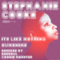 It's Like Nothing - Stephanie Cooke