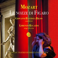 Le nozze di Figaro, K. 492, Act II, Scene 6: Dunque voi non aprite - Orchestra Di Padova E Del Veneto & Carolina Lippo & Margherita Rotondi & Giovanni Battista Rigon & Вольфганг Амадей Моцарт