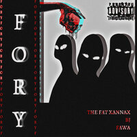 Fory - Bj & Fawa & THE FAT XANNAX