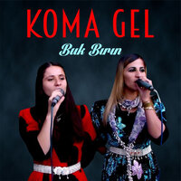 İşev Şeva Teye - Koma Gel