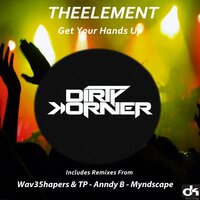 Put Your Hands Up - Theelement
