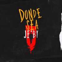 Donde Sea - jeiby