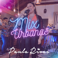 Mix Urbanas - Paula Rivas
