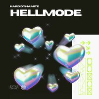 Hellmode - Hard Dynamite