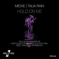 Hold on Me - Micke & Talia Rain & The Anix & Emmanuella