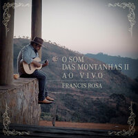Onde Moravam Meus Sonhos (Ao Vivo) - Francis Rosa & Maringa Borgert
