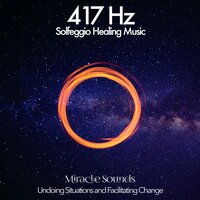 417 Hz Remove Negative Blocks - Solfeggio Healing Music & FRQNCY