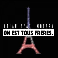 On est tous frères - Atlan