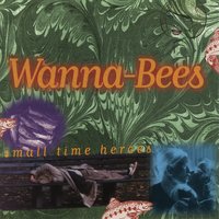 Something Bad - Wanna-Bees