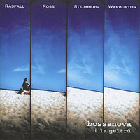 É Com Esse Que Eu Vou - Rossi & Warburton & Raspall & Steimberg