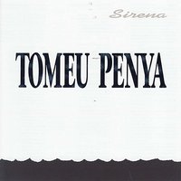 Sirena - Tomeu Penya