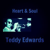 Little Steddy - Teddy Edwards