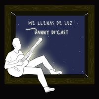 Me Llenas de Luz - Danny Di' Cast