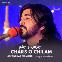 Chars O Chilam - Asfandyar Momand