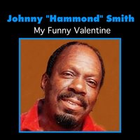 Sweet Cookies - Johnny "Hammond" Smith