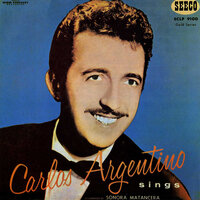 Perdóname Vida - La Sonora Matancera & CARLOS ARGENTINO