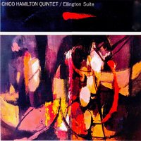 Everything but You - Chico Hamilton Quintet