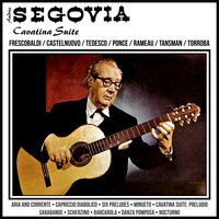Cavatina Suite / Danza Pomposa - Andrés Segovia
