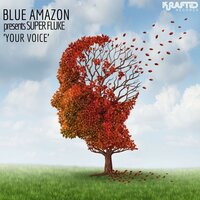 Your Voice - Blue Amazon