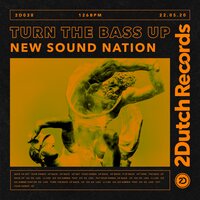 Turn The Bass Up - New Sound Nation