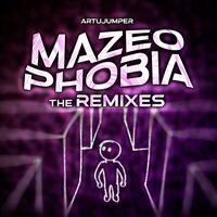 Mazeophobia - ArtuJumper & HMVO