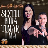 Sextou Bora Tomar Uma - Analice Roccha & Vitor Ferrete