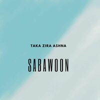 Taka Zira Ashna - Sabawoon Wazir
