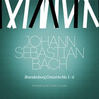 Brandenburg Concerto No. 1 in F Major, BWV 1046: IV. Menuet - Trio I - Menuet - Consort of London & Johann Sebastian Bach & Robert Haydon Clark