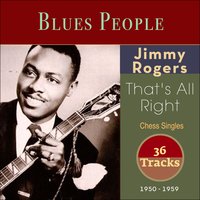 Blues All Day Long - Jimmy Rogers