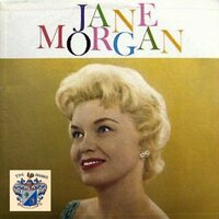 When the World Was Young - Jane Morgan