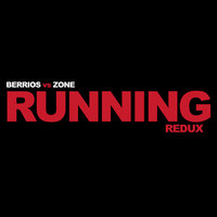 Running Redux - Carlos Berrios & Sammy Zone & George Lamond & K7 & C-Bank