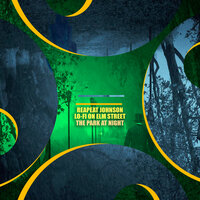 The Park at Night - Reapeat Johnson & Lo-Fi on Elm Street