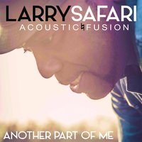 I Don't Wanna Be Alone - Larry Safari