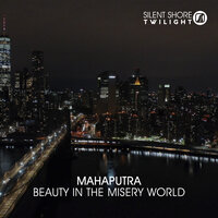Beauty In The Misery World - Mahaputra