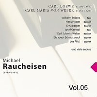 Das Deutsche Lied: Der Leichtmüthige,  op. 46 - Michael Raucheisen & Hans-Heinz Nissen & Карл Мария фон Вебер
